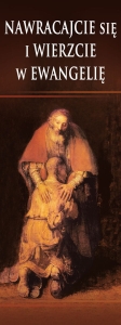 Baner na Wielki Post "Nawracajcie się i."