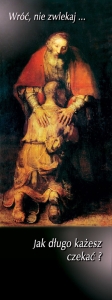 Baner na Wielki Post "Wróć, nie zwlekaj."