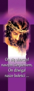 Baner na Wielki Post "On się obarczył."