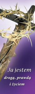 Baner na Wielki Post "Ja jestem drogą, prawdą."