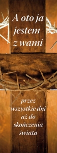 Baner na Wielki Post "A oto ja jestem z wami"