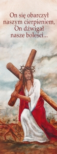 Baner na Wielki Post "On się obarczył naszym."