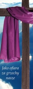 Baner na Wielki Post "Jako ofiara za grzechy nasze"