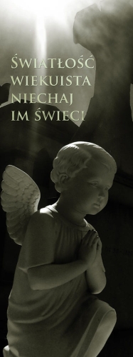 f262a1962c185250e7f4c548dc7292c8 Baner na Wszystkich Świętych "Światłość wiekuista."