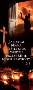 Baner na Wszystkich Świętych "Ja jestem bramą."