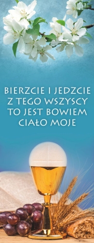 0b2dc40ea75f6a5e518fd7bd405beea1 Baner na Boże Ciało, "Bierzcie i Jedzcie." niebieski
