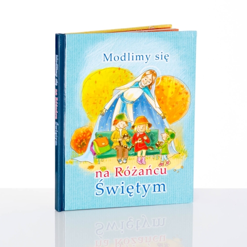 Książka Módlmy się na Różańcu Świętym - GAR KMRS - Dewocjonalia P.H. Jakóbczak - Katolicki sklep liturgiczny i hurtownia