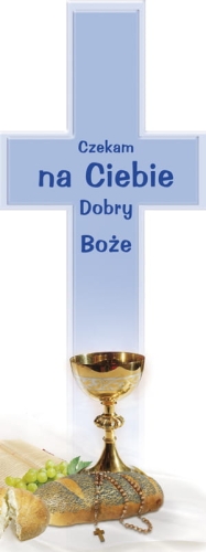 25490 Baner na I Komunię Świętą "Czekam na Ciebie Dobry Boże"