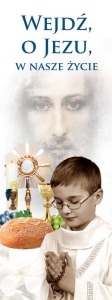 Baner na I Komunię Świętą "Wejdź o Jezu w nasze życie"