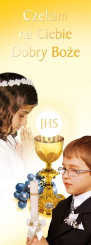 25533 Baner na I Komunię Świętą "Czekam na Ciebie, Dobry Boże"