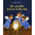 Jak aniołki Jezusa kołysały - WDS 00688 - Dewocjonalia P.H. Jakóbczak - Katolicki sklep liturgiczny i hurtownia