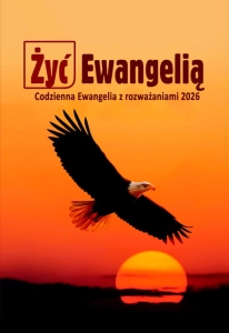 Żyć Ewangelią - Codzienna Ewangelia z rozważaniami 2026 (mała, miękka)