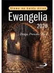 Ewangelia 2026 - Słowo na każdy dzień - Droga, Prawda i Życie (duża, miękka)