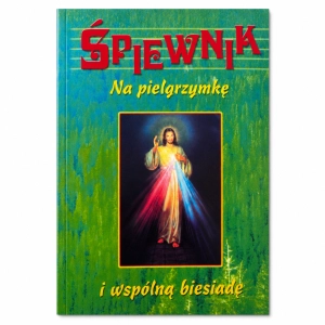 Śpiewnik "Na pielgrzymkę i wspólną biesiadę"