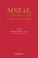 Mszał z Lekcjonarzem i Komentarzami (Tom 2) - PTM mlk-t2 - Dewocjonalia P.H. Jakóbczak - Katolicki sklep liturgiczny i hurtownia