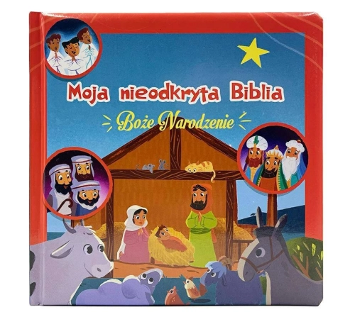 Moja nieodkryta Biblia. Boże Narodzenie - przednia okładka publikacji Moja nieodkryta Biblia. Boże Narodzenie