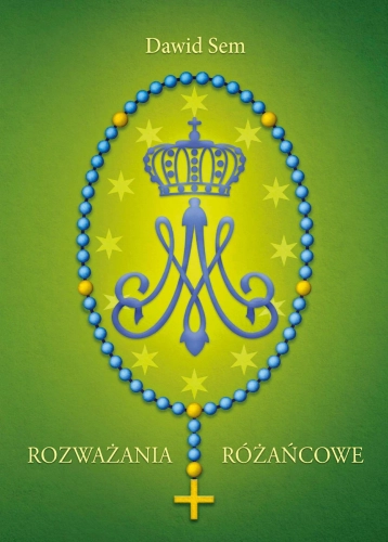 Rozważania różańcowe - Dawid Sem