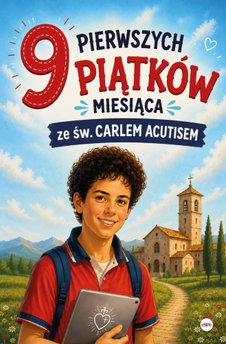 9 pierwszych piątków miesiąca ze św. Carlem Acutisem - niebieska okładka z Carlem trzymającym książkę i dużą cyfrą dziewięć 9 pierwszych piątków miesiąca ze św. Carlem Acutisem