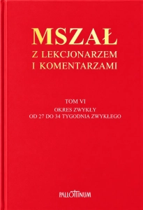 Mszał z Lekcjonarzem i Komentarzami - (Tom VI)