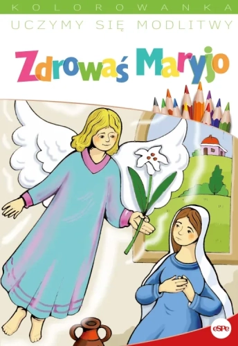Uczymy się modlitwy. Zdrowaś Maryjo - okładka ze sceną zwiastowania Uczymy się modlitwy. Zdrowaś Maryjo